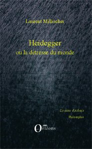 Picture of Heidegger ou la détresse du monde
