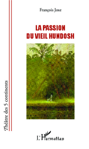 Image de La passion du vieil Hundosh