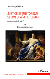 Picture of Justice et rhétorique selon Chaïm Perelman