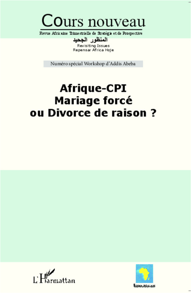 Image de Afrique-CPI Mariage forcé ou divorce de raison ?