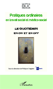 Image de Pratiques ordinaires en travail social et médico-social