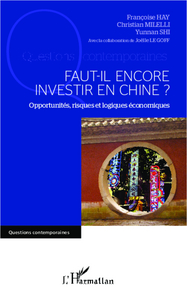Picture of Faut-il encore investir en Chine ?