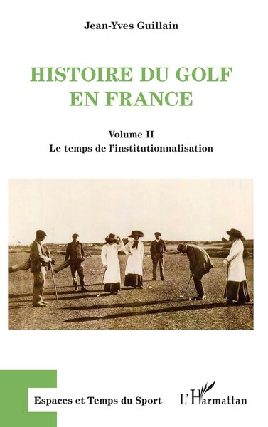 Image de Histoire du golf en France