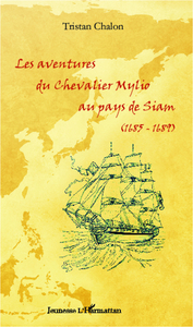 Picture of Les aventures du chevalier Mylio au pays de Siam (1685-1689)