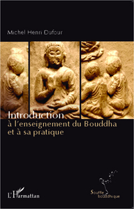 Image de Introduction à l'enseignement du Bouddha et à sa pratique