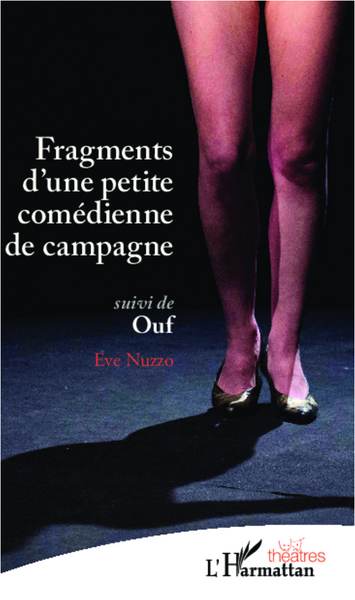 Picture of Fragments d'une petite comédienne de campagne