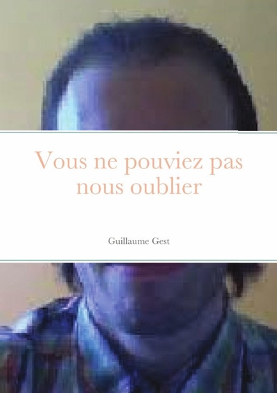 Picture of Vous ne pouviez pas nous oublier