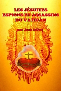 Image de LES JÉSUITES - ESPIONS ET ASSASSINS DU VATICAN
