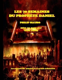 Picture of LES 70 SEMAINES DU PROPHÈTE DANIEL