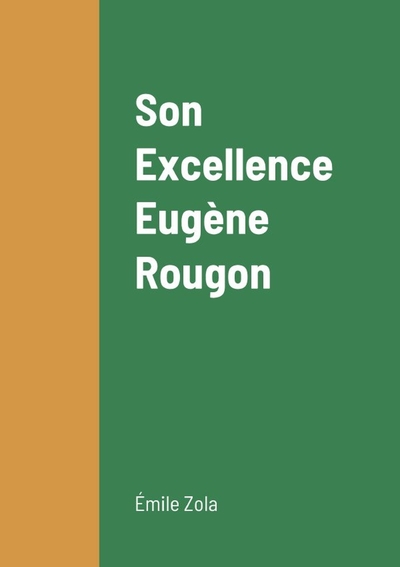 Picture of Son Excellence Eugène Rougon