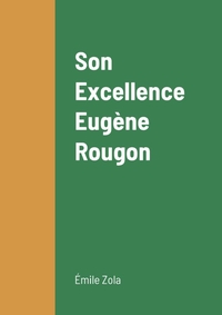 Picture of Son Excellence Eugène Rougon