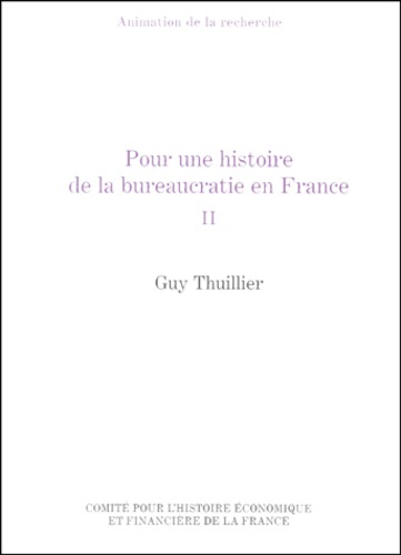 Picture of POUR UNE HISTOIRE DE LA BUREAUCRATIE EN FRANCE