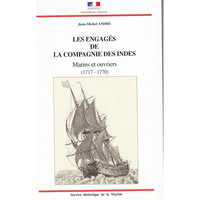 Image de Les engagés de la Compagnie des Indes. Marins et ouvriers, 1717-1770