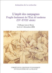 Image de l'impôt des campagnes. fragile fondement de l'état dit moderne (xve-xviiie siècl