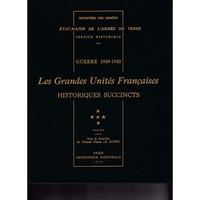 Image de Guerre 1939-1945. Les grandes unités françaises : historiques succincts - T.5, pochette de cartes,