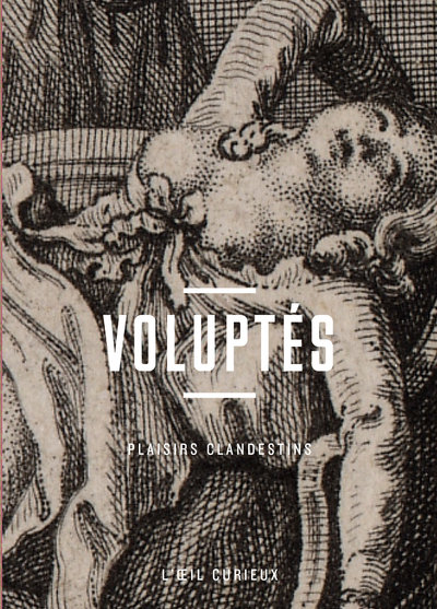 Image de Voluptés - Plaisirs clandestins