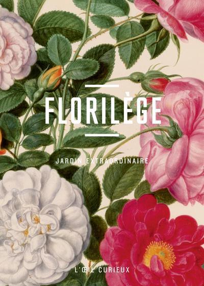 Picture of Florilège - Jardin extraordinaire