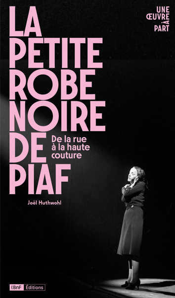 Picture of La petite robe noire de Piaf - De la rue à la mode