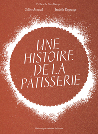 Image de Une histoire de la pâtisserie
