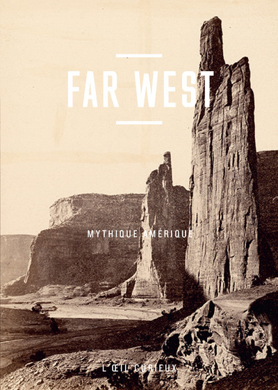 Picture of Far West - Mythique Amérique