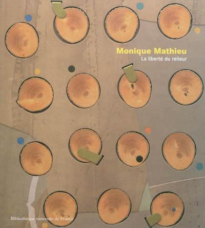 Picture of Monique Mathieu : La Liberté du relieur