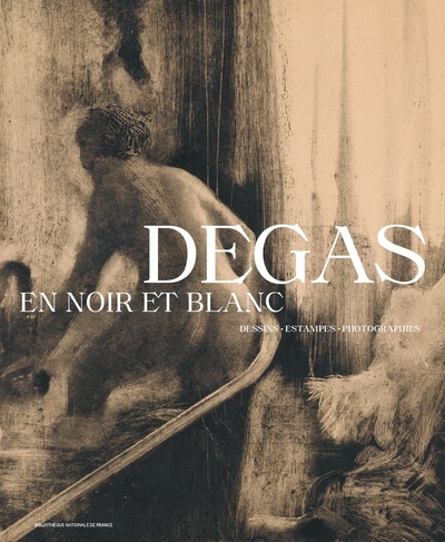 Picture of Degas en noir et blanc - Dessins. Estampes. Photographies