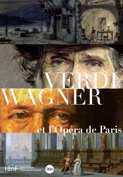 Picture of Verdi Wagner et l'opéra de Paris