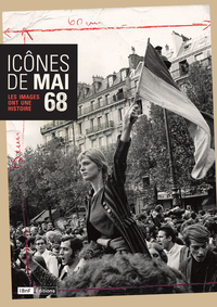 Picture of Icônes de Mai 68 - Les images ont une histoire