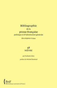 Picture of Bibliographie de la presse française et d’information générale des origines à 1944. 58. Nièvre