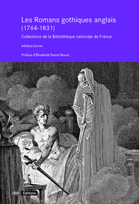 Image de Les romans gothiques anglais (1764-1831)