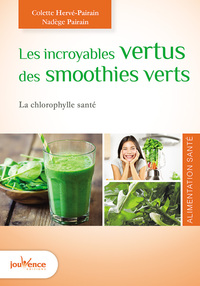 Picture of Les incroyables vertus des smoothies verts
