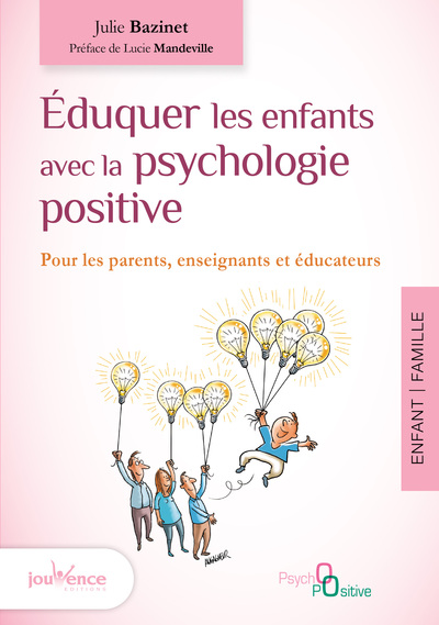 Picture of Eduquer les enfants avec la psychologie positive