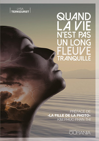Image de Quand la vie n’est pas un long fleuve tranquille