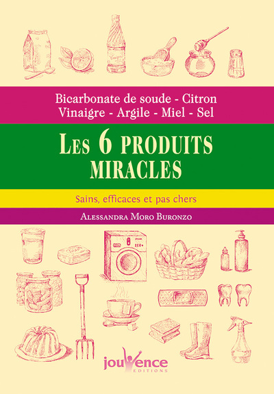 Image de Les six produits miracles