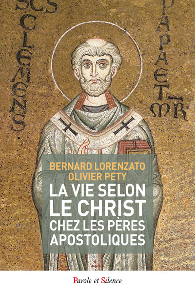 Picture of La vie selon le Christ chez les pères apostoliques