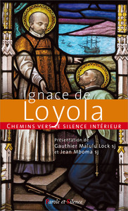 Picture of Chemins vers le silence interieur avec ignace de loyola