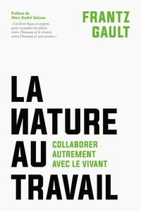 Picture of La Nature au travail