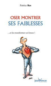 Picture of Oser montrer ses faiblesses