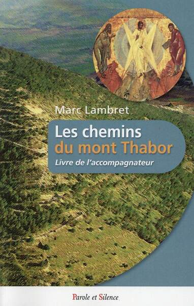 Picture of les chemins du thabor livre de l accomapagnateur