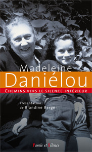 Picture of Chemins vers le silence interieur avec madeleine danielou