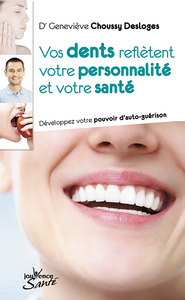 Image de Vos dents reflètent votre personnalité et votre santé