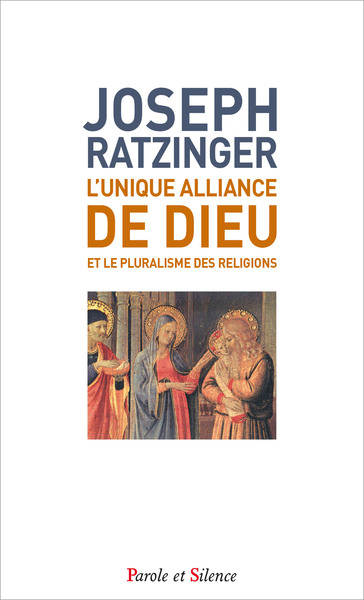 Picture of L'unique alliance de dieu et le pluralisme des religions