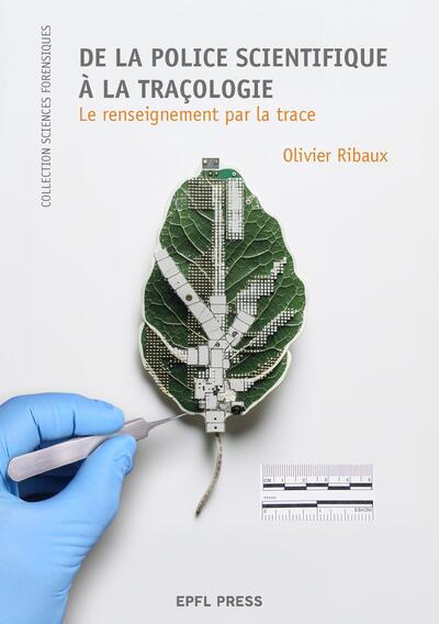 Image de De la police scientifique à la traçologie