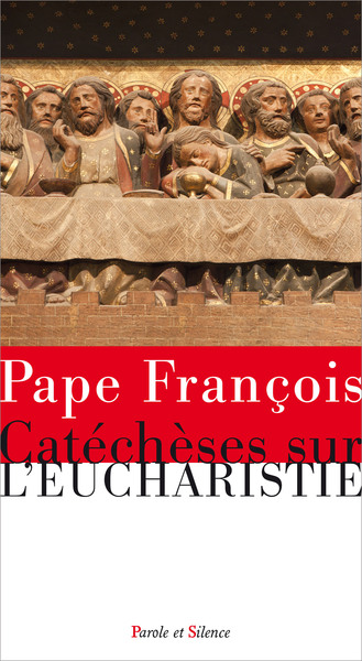 Picture of Catéchèses sur l'Eucharistie