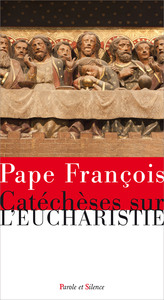 Picture of Catéchèses sur l'Eucharistie