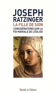 Image de La fille de sion considerations sur la foi mariale de l egli