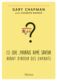 Picture of Ce que j'aurais aimé savoir avant d'avoir des enfants