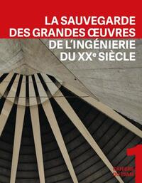 Picture of Sauvegarde des grandes oeuvres de l'ingénierie du XXe siècle