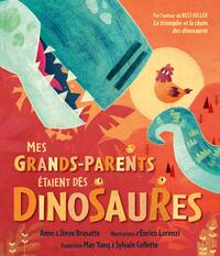Picture of Mes grands-parents étaient des dinosaures
