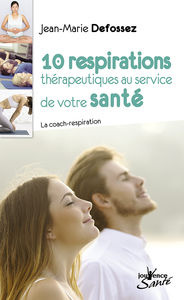 Image de 10 respiration thérapeutiques au service de votre santé